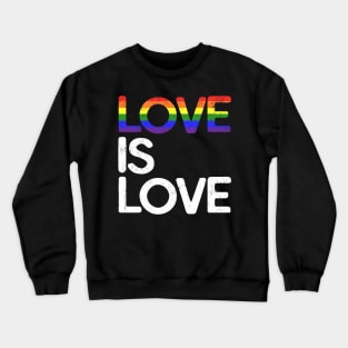 LGBT Gay Pride T-shirt Love is Love Crewneck Sweatshirt